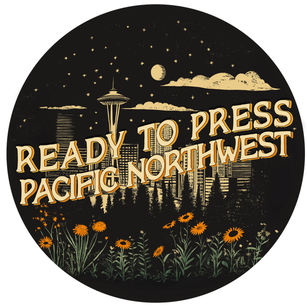 Ready to Press Pacific Northwest